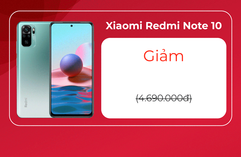 Xiaomi Redmi Note 10 mừng đại lễ