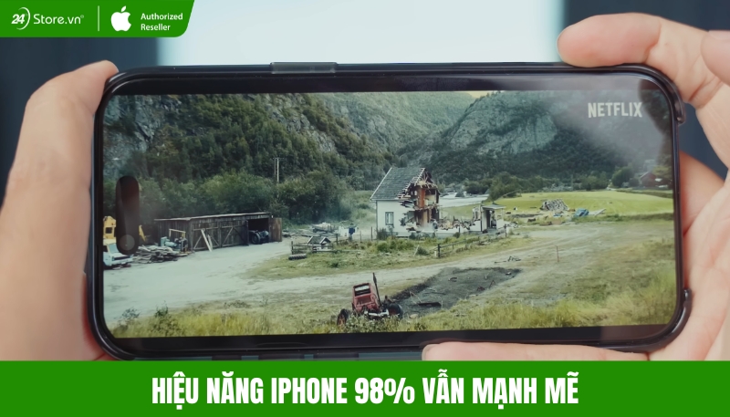hiệu năng iphone 98 vẫn mạnh mẽ