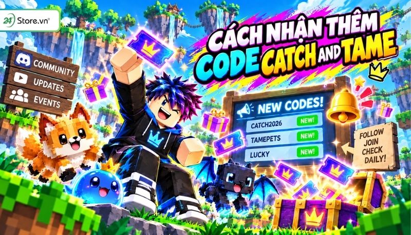Catch and Tame code Roblox mới nhất