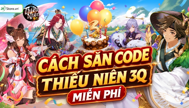 Cách săn code Thiếu Niên 3Q mới nhất