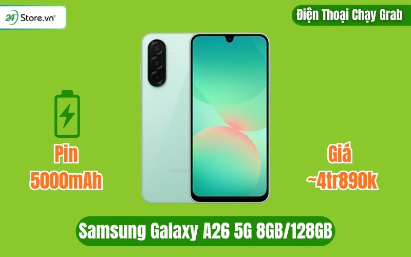 điện thoại chạy grab Samsung Galaxy A26 5G 8GB/128GB