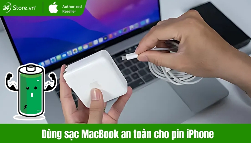 Dùng sạc Macbook cho iPhone có an toàn cho pin không