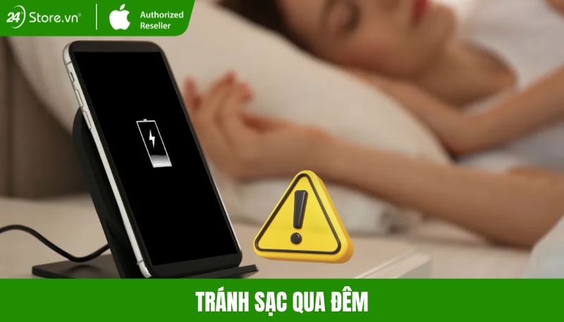 Tránh sạc qua đêm