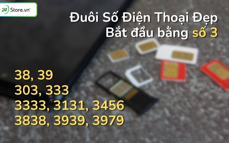đuôi số điện thoại đẹp bắt đầu bằng số 3