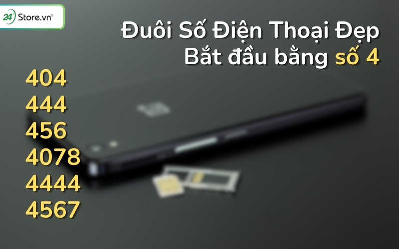 đuôi số điện thoại đẹp bắt đầu bằng số 4