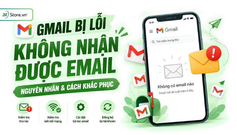 Gmail bị lỗi không nhận được mail