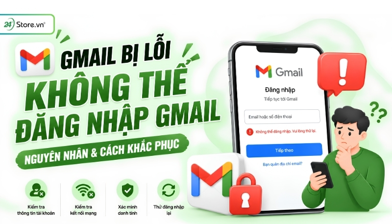 Gmail bị lỗi không vào được