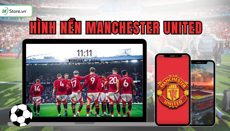 hình nền manchester united mở đầu