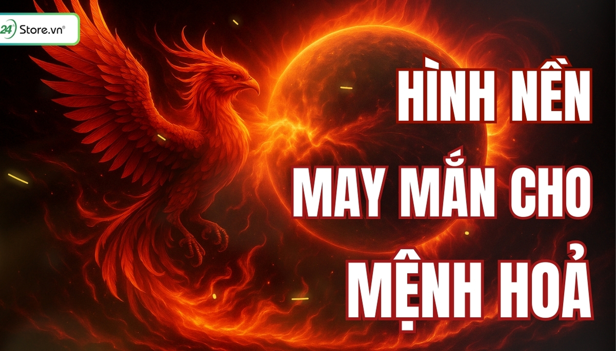 hình nền may mắn cho mệnh hoả