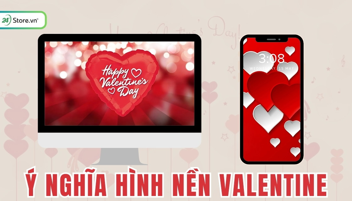 Ý nghĩa hình nền Valentine