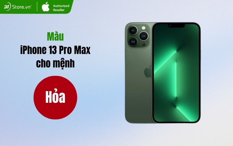 mệnh hỏa mua iphone 13 pro max màu gì