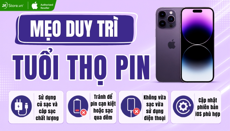 Mẹo duy trì tuổi thọ pin iPhone 14 Pro Max