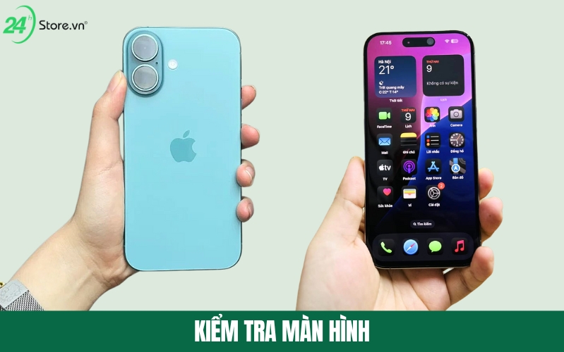 cách kiểm tra màn hình iphone 16 cũ 256gb chính hãng