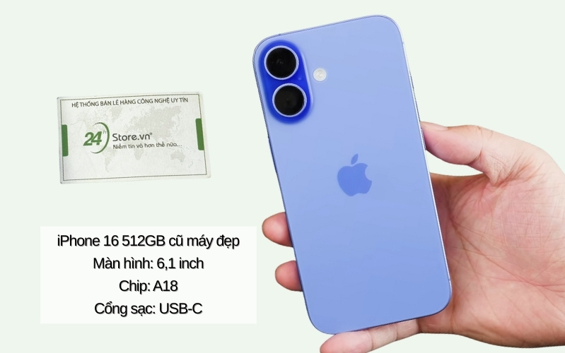 iPhone 16 512GB cũ đẹp