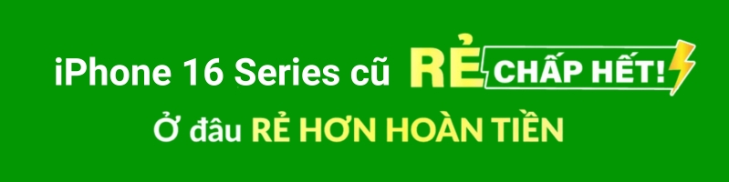 iphone 16 series cũ giá rẻ 24hstore