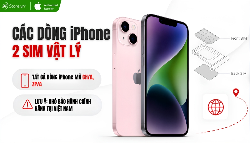 Các dòng iPhone dùng 2 SIM vật lý