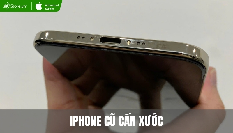 iPhone cũ cấn xước