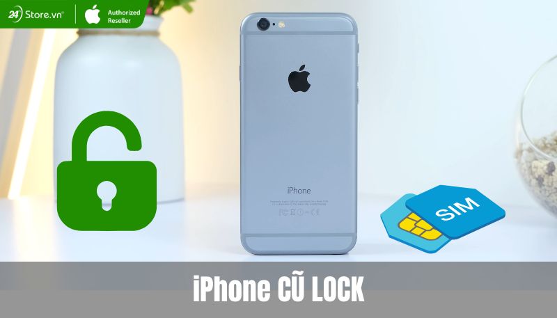 iPhone cũ lock