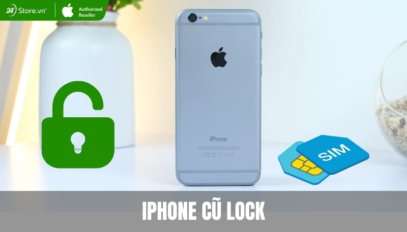 iPhone cũ lock