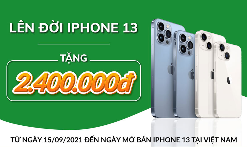 Đặt cọc lên đời iPhone 13 nhận ngay phần quà lên đến 2.400.000đ
