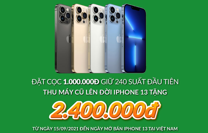 Thu máy cũ lên đời iPhone 13