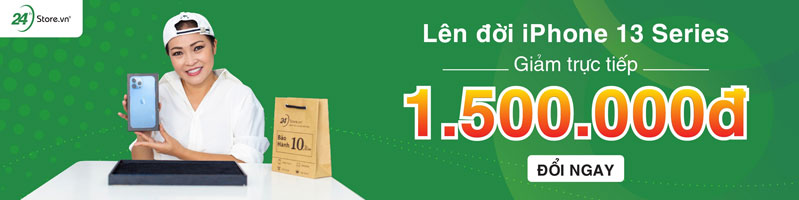 iphone 13 series Lên đời iPhone 13 Series giảm trực tiếp giá máy 1.500.000đ