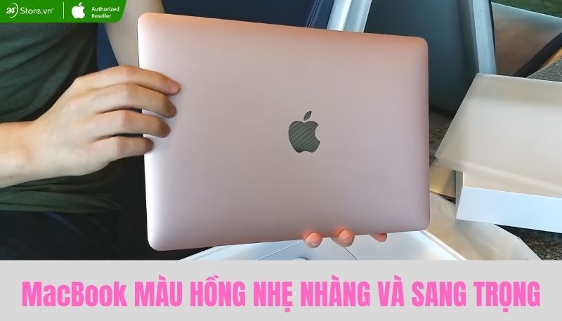 MacBook màu hồng nhẹ nhàng sang trọng