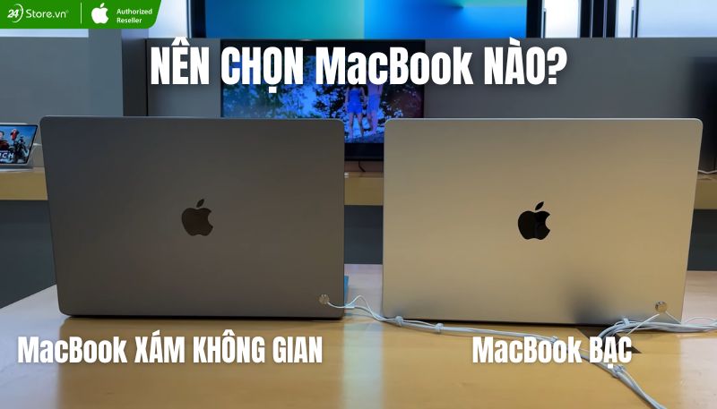 nên chọn mua xám không gian hay bạc