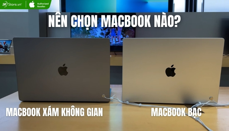 nên chọn xám không gian hay bạc