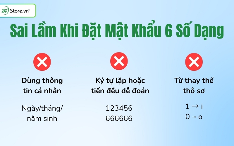 sai lầm cần tránh khi đặt mật khẩu 6 ký tự