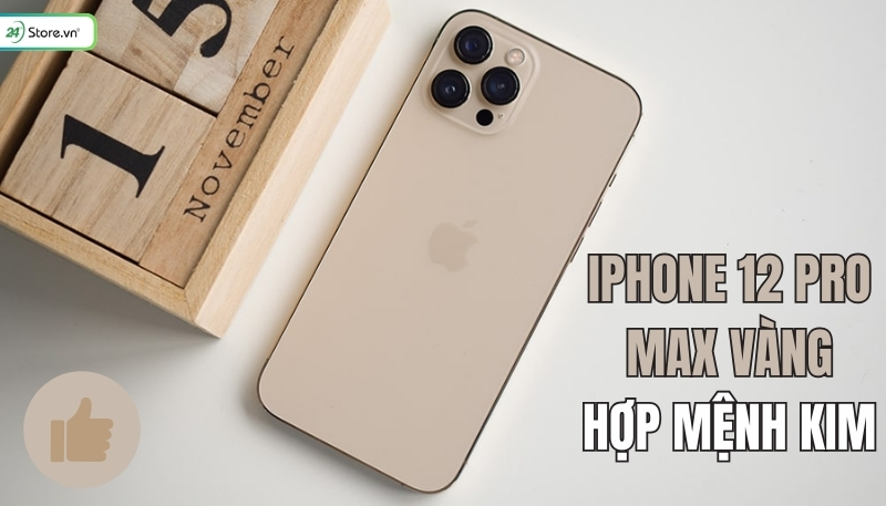 iPhone 12 Pro Max màu vàng hợp mệnh Kim