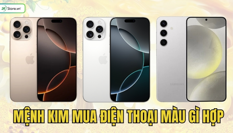 Mệnh Kim mua điện thoại màu gì hợp