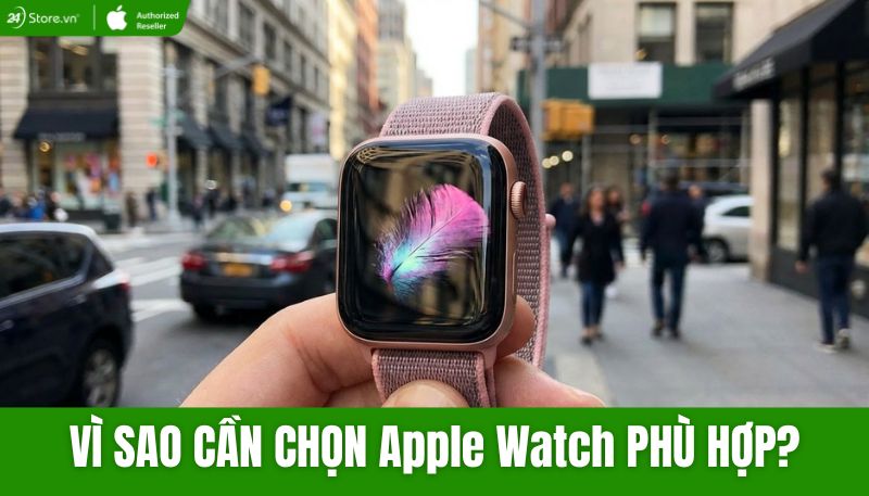 Apple Watch nào phù hợp cho nam và nữ