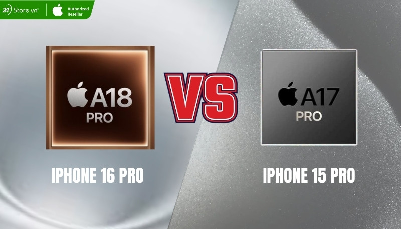 so sánh hiệu năng iphone 16 pro và iphone 15 pro