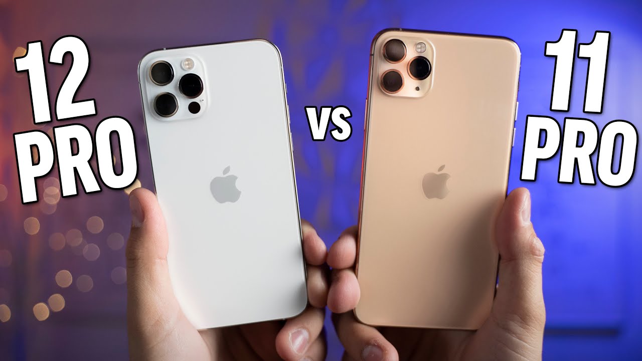 so sánh iPhone 11 Pro và iPhone 12 Pro