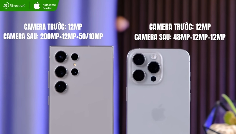 so sánh camera iphone 15 pro max và galaxy s24 ultra