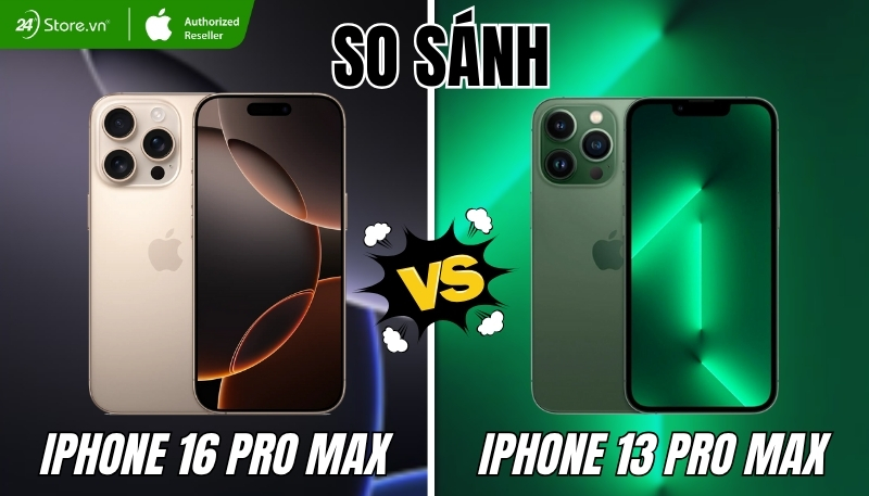 so sánh iPhone 16 Pro Max với iPhone 13 Pro Max
