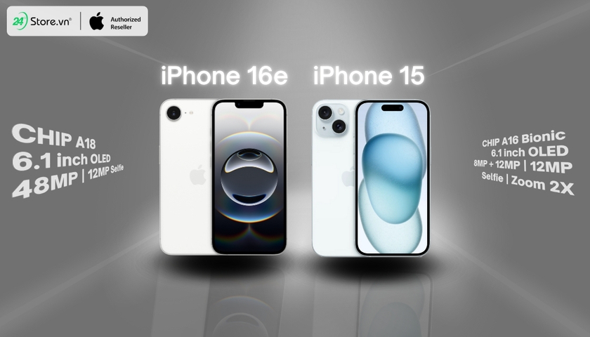 So sánh iPhone 16e và iPhone 15