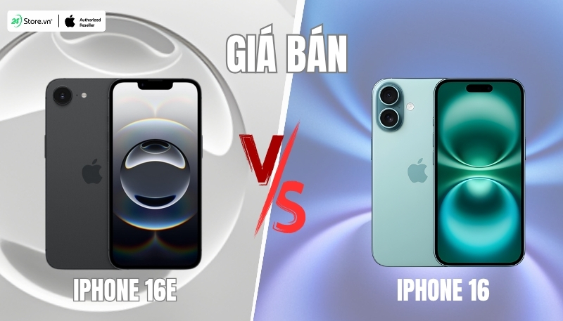 so sánh giá bán iPhone 16 và iPhone 16e
