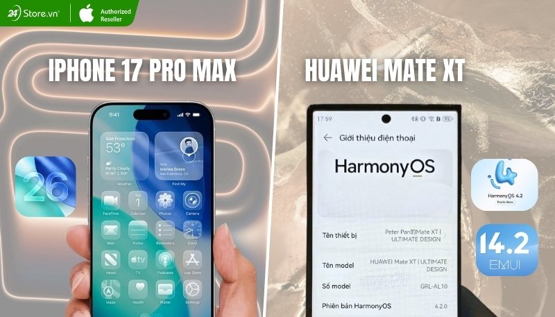 so sánh hệ điều hành iphone 17 pro max và huawei mate xt