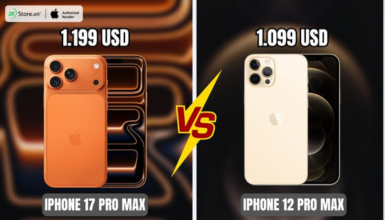 so sánh giá iPhone 17 Pro Max và iPhone 12 Pro Max