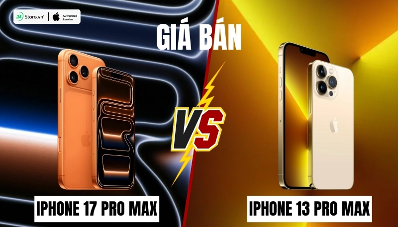 giá bán iphone 17 pro max và iphone 13 pro max