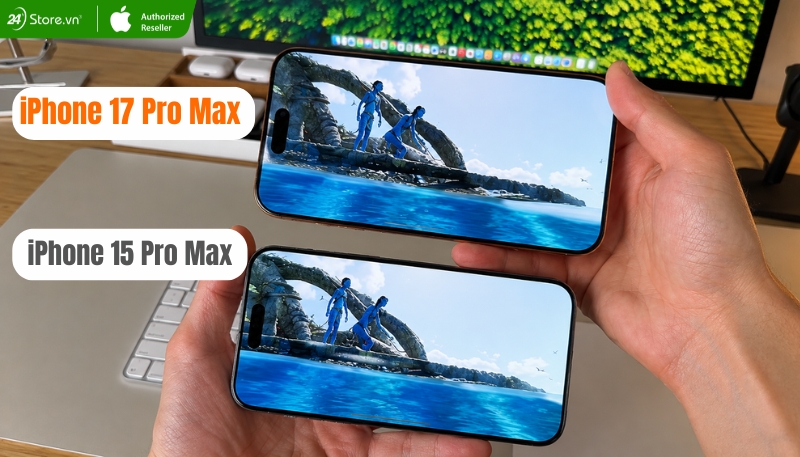 So sánh iPhone 17 Pro Max và iPhone 15 Pro Max về âm thanh