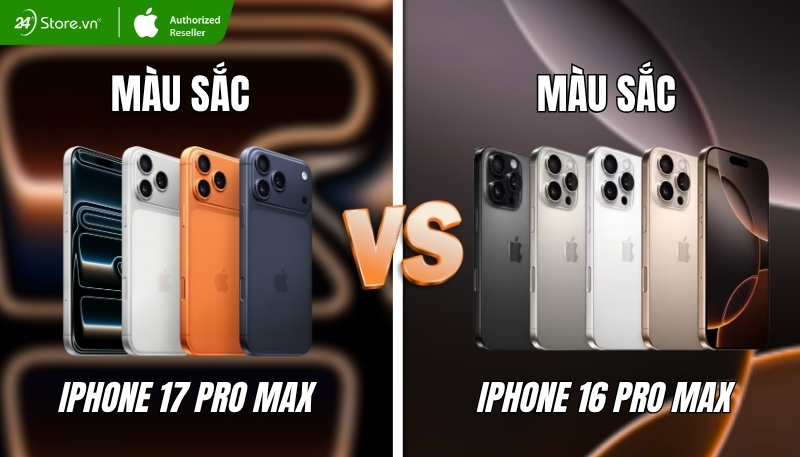 So sánh màu sắc iPhone 17 Pro Max và iPhone 16 Pro Max