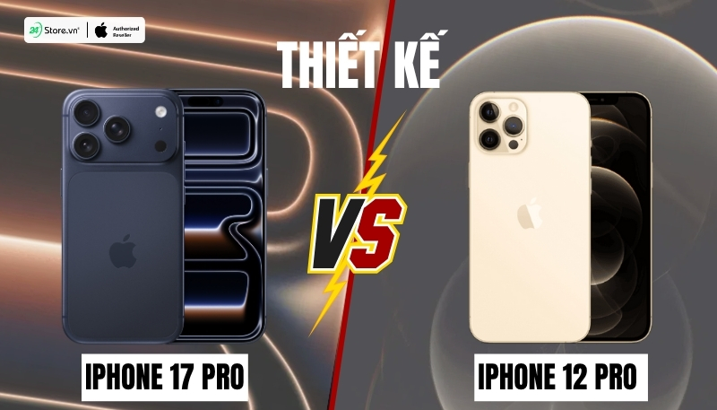 so sánh thiết kế iphone 17 pro và iphone 12 pro