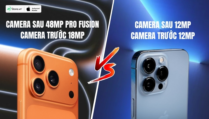 so sánh camera iphone 17 pro và iphone 13 pro đầy đủ nhất