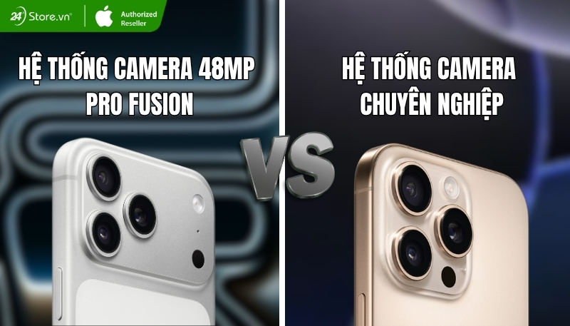 So sánh camera 17 Pro và 16 Pro