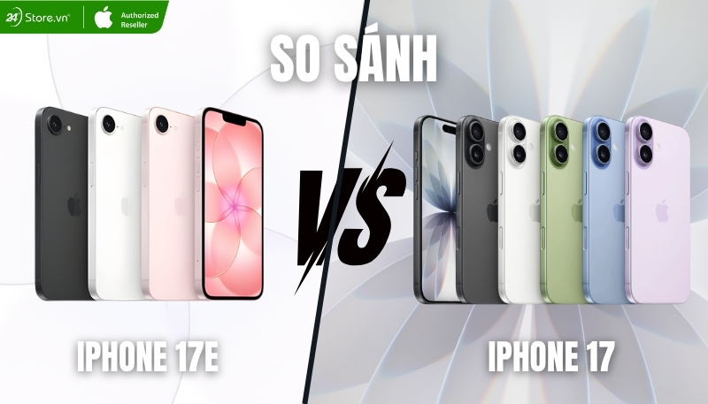 so sánh thiết kế iphone 17e và iphone 17