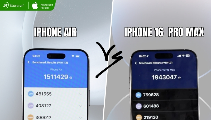 So sánh kết quả Benchmark iPhone Air và iPhone 16 Pro Max