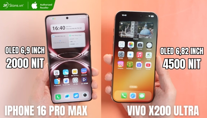 So sánh màn hình Vivo X200 Ultra và iPhone 16 Pro Max